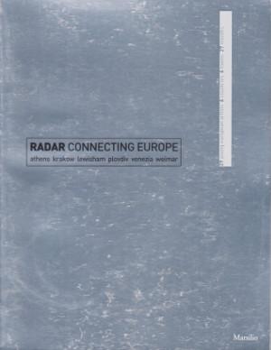 Radar Connecting Europe - Athens, Krakow, Lewisham, Plovdiv, Venezia, Weimar - 29 Young european ...