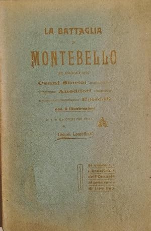 La battaglia di Montebello (20 maggio 1859): cenni storici, aneddoti, episodii
