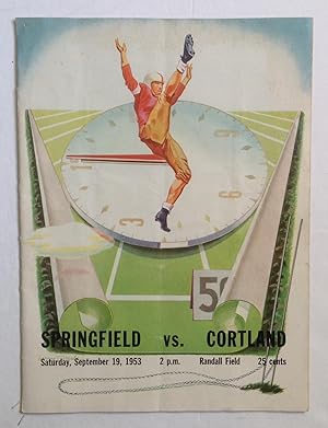 Springfield vs. Cortland. Saturday, September 19, 1953. [official program]
