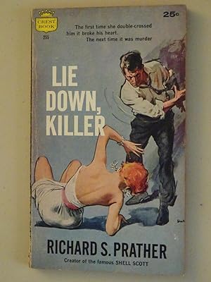 Lie Down, Killer