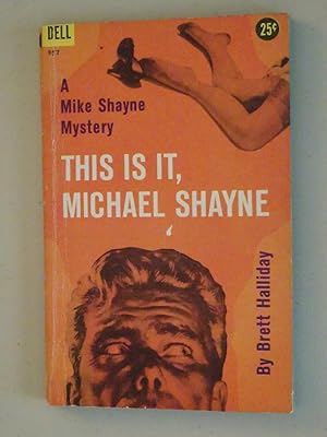 This Is It, Michael Shayne