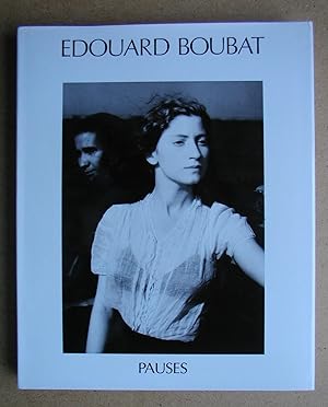 Edouard Boubat: Pauses.