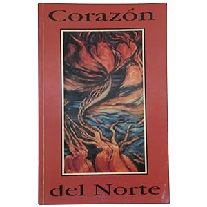 Corazón del norte: A Selection of North Texas Latino Writing