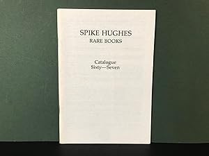 Spike Hughes Rare Books - Catalogue Sixty-Seven