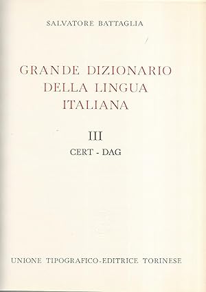 Grande dizionario della lingua italiana III Cert- Dag