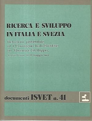Ricerca e sviluppo in Italia e Svezia. Documenti ISVET n. 41
