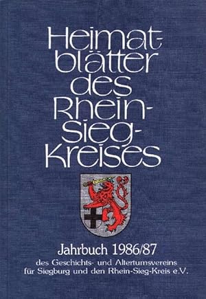 Heimatblätter des Rhein-Sieg-Kreises. Jahrbuch des Geschichts- und Altertumsvereins für Siegburg ...