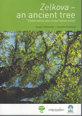Zelkova - an Ancient Tree : global status and conservation action