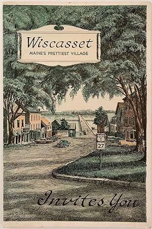 Wiscasset, Maine's Prettiest Village Invites You