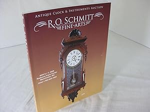 R. O. SCHMITT FINE ARTS: Antique Clock & Instruments Auction (with Prices Realized laid in) Nov 6...
