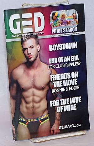 GED: Gay Entertainment Directory vol. 3, #12, May 15-June. 15, 2016; Pride Season
