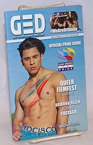 GED: Gay Entertainment Directory vol. 4, #2, July 15-August. 15, 2016; Official pride Guide