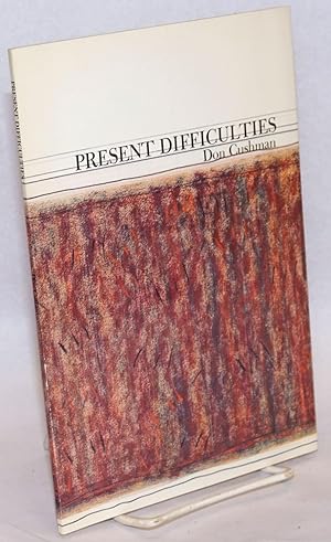 Present Difficulties