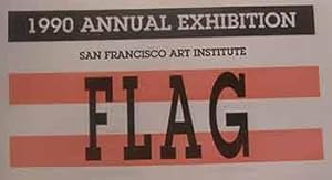 Flag : 1990 Annual Exhibition : a juried competition.