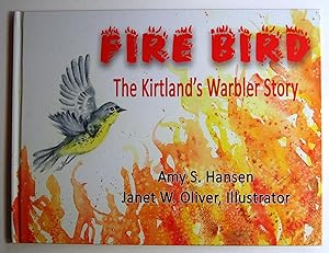 Fire Bird: The Kirtland's Warbler Story
