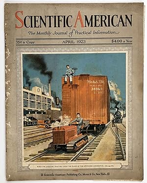 Scientific American. The Monthly Journal of Practical Information. April 1923.
