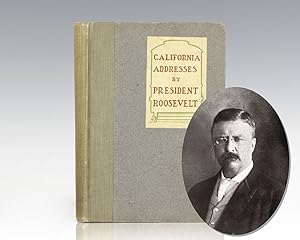 California Addresses by President Roosevelt.