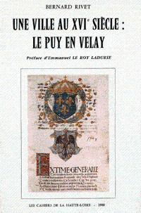 Une ville au XVIe siècle : Le Puy En Velay