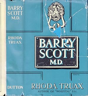 Barry Scott, M.D. [SIGNED AND INSCRIBED]