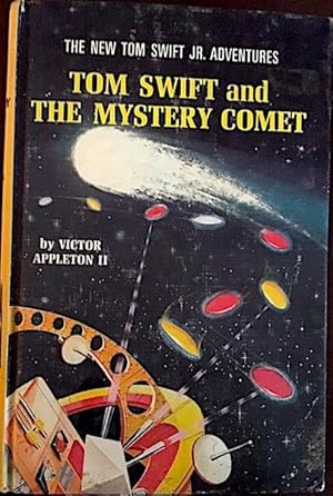 Tom Swift and The Mystery Comet: The New Tom Swift Jr. Adventures No. 9128