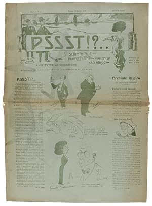 PSSST!?. Settimanale Pupazzettato - Mondano - Eccentrico. Anno 1 - n° 1 - 10 aprile 1910.: