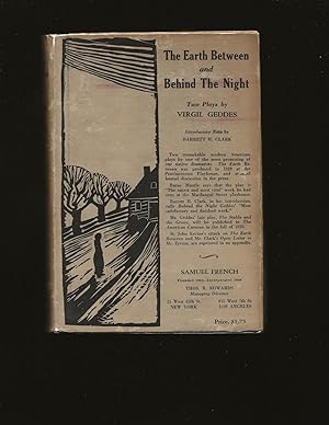 The Earth Between and Behind the Night: Two Plays
