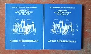 Aisne Méridionale, Congrès archéologique de France. Tomes 1 et 2