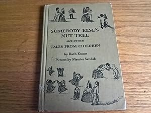 Somebody Else's Nut Tree and other Tales from Children - first edition