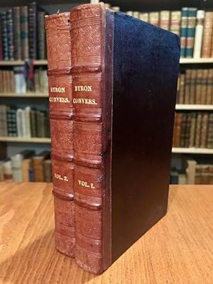 Journal of the conversations of Lord Byron, noted during a residence with his lordship at Pisa in...