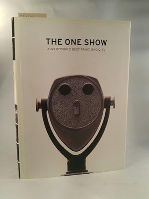 The One Show: Advertising's Best Print, Radio, TV (inkl. CD-Rom)