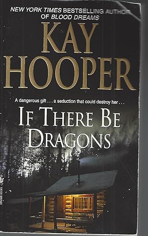 If There Be Dragons A Novel