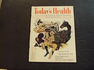 Today's Health Jul 1961 Doctors Of The Revolutionary War; N.E. Recipes