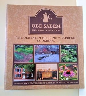 The Old Salem Museums & Gardens Cookbook