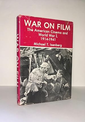 War on Film: American Cinema and World War I, 1914-41