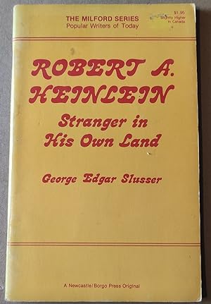 Robert A. Heinlein: Stranger in his own land (Popular writers of today volume 1)