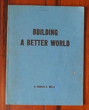 Building a Better World