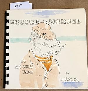 Squire Squirrel of Acorn Log (inscribed by author)
