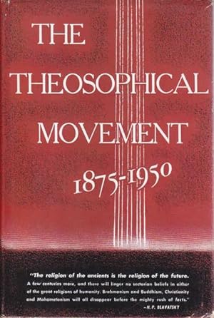 The Theosophical Movement 1875-1950