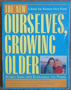 Ourselves, Growing Older
