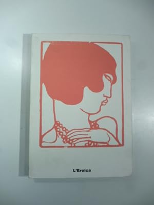 L'Eroica. Una rivista italiana del Novecento