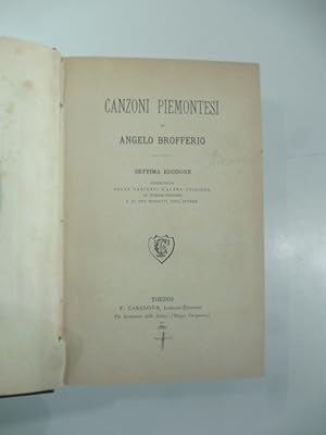 Canzoni piemontesi. settima edizione corredata delle varianti .