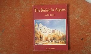 The British in Algiers (1585-2000)