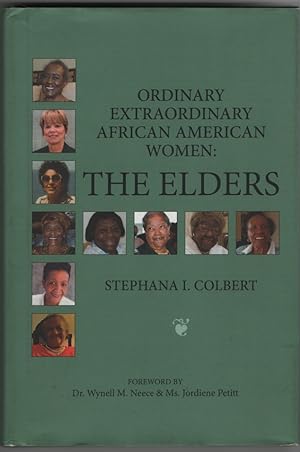 Ordinary Extraordinary African American Women The Elders