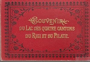 Souvenir Du Lac Des Quatre Cantons Du Rigi Et Du Pilate