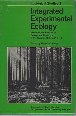 Integrated Experimental Ecology: Methods and Results of Ecosystems Research in the German Solling...