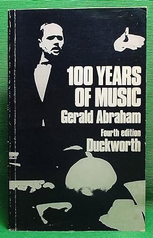 A Hundred Years of Music. Fourth Edition
