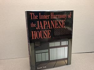 The Inner Harmony of the Japanese House (signed )