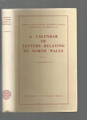 A Calendar of Letters Relating to North Wales