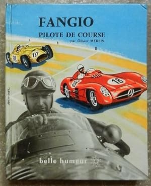 Fangio, pilote de course.