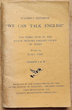 We Can Talk English The Third Year Of The Junior English Course By Radio Lessons 1 to 36